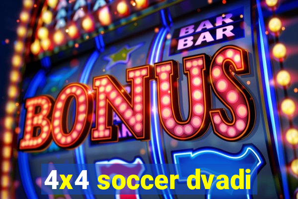 4x4 soccer dvadi